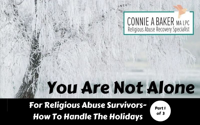 For Religious Abuse Survivors – How to Handle Holidays - You Are Not Alone