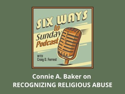 Connie A. Baker on RECOGNIZING RELIGIOUS ABUSE