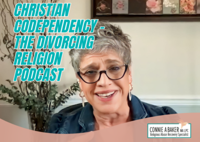 Connie A Baker discusses Christian Codependency on the Divorcing Religion Podcast